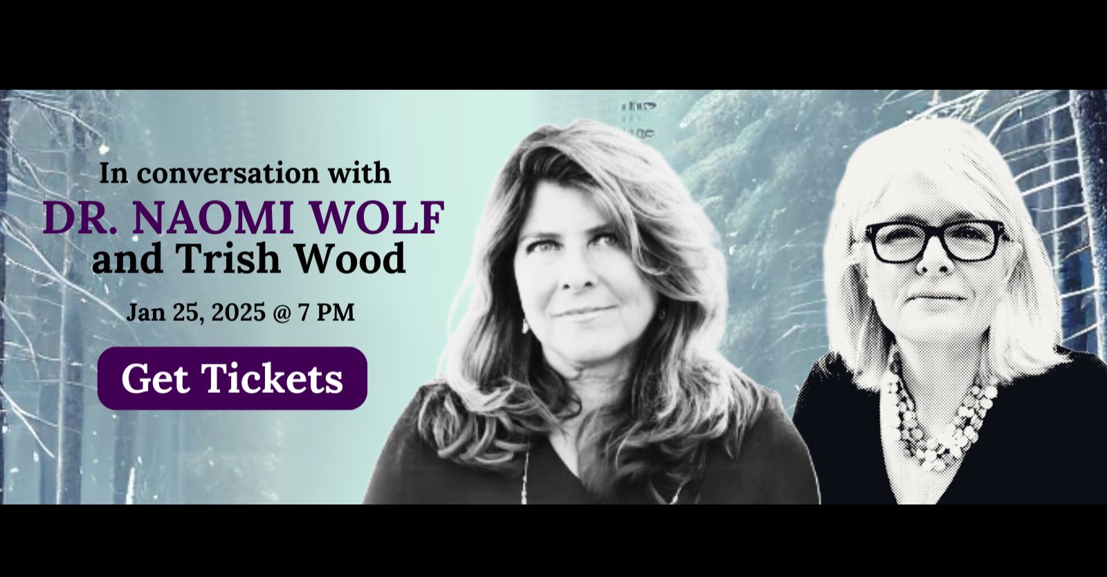 In Conversation with Naomi Wolf and Trish Wood